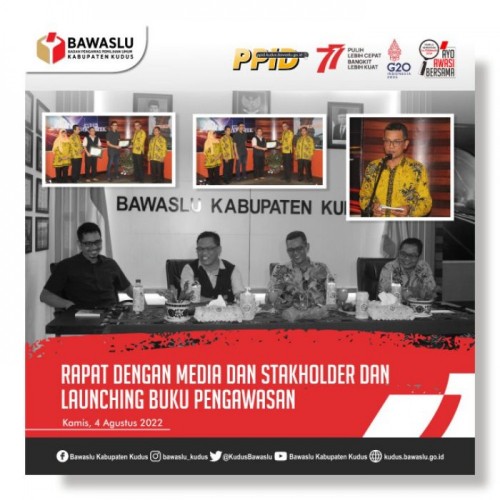 Ketua Bawaslu Kudus Resmi Luncurkan Buku Sejarah Pengawas Pemilu Di Kudus