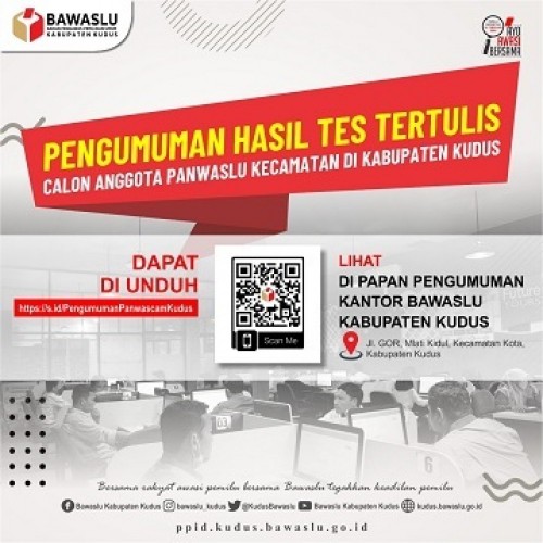 Pengumuman Hasil Tes Tertulis dan Jadwal Tes Wawancara Calon Anggota Panwaslu Kecamatan Untuk Kabupaten Kudus