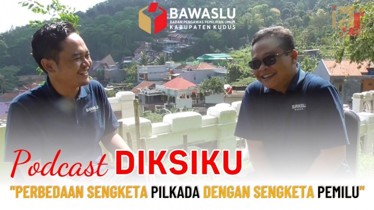 Titik Perbedaan Sengketa Proses Pemilu &amp; Pemilihan Disosialisasikan