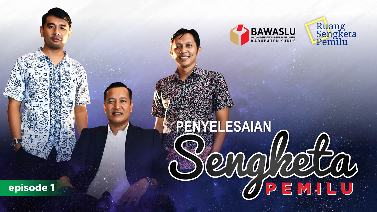 29 Oktober 2025 Edukasi Publik Lewat Video Bawaslu Kudus Luncurkan Program “Ruang Sengketa Pemilu”