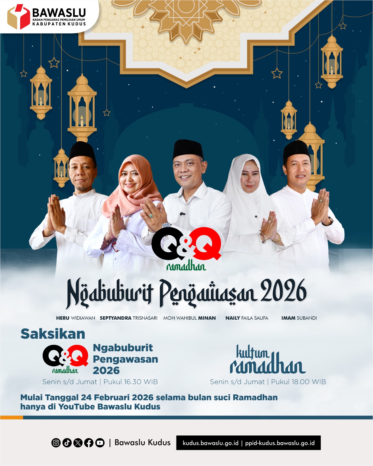 23 Februari 2026 Q&Q Ramadhan, Ikhtiar Bawaslu Kudus Perkuat Spirit Kelembagaan di Bulan Suci