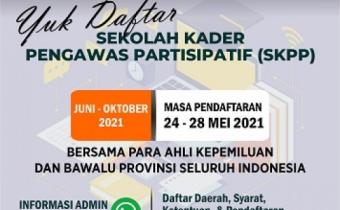 Bawaslu Kembali Ajak Para Kader Terbaik Ikut SKPP Tahun 2021